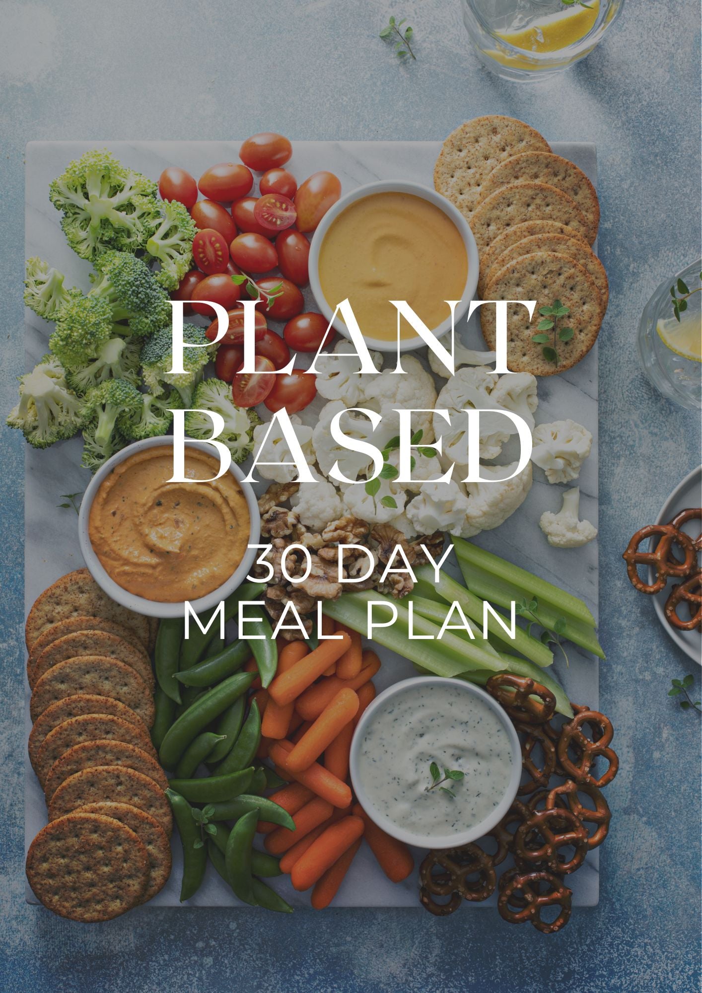 Plant Based 30 Day Meal Plan